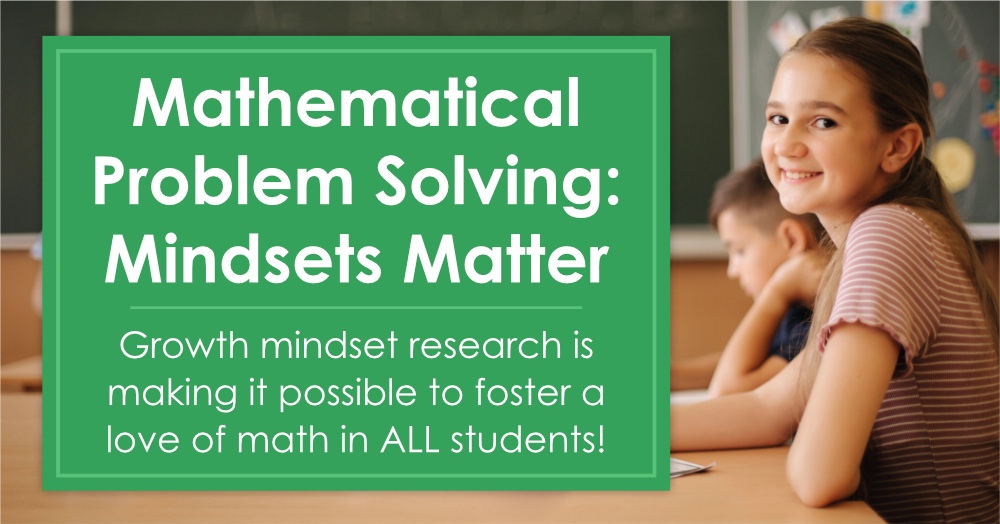 Mathematical Problem Solving: Mindsets Matter