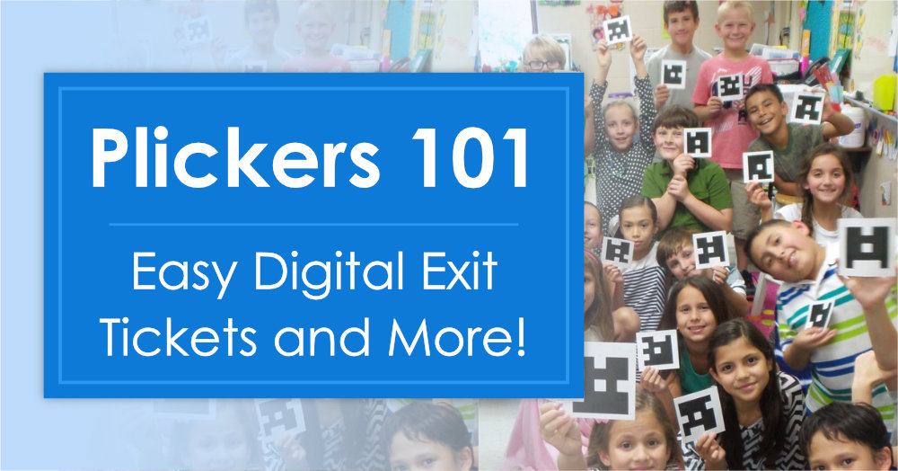 Plickers 101 - Easy Digital Exit Tickets and More!