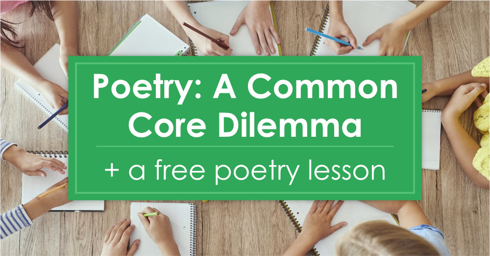 Poetry - A Common Core Dilemma