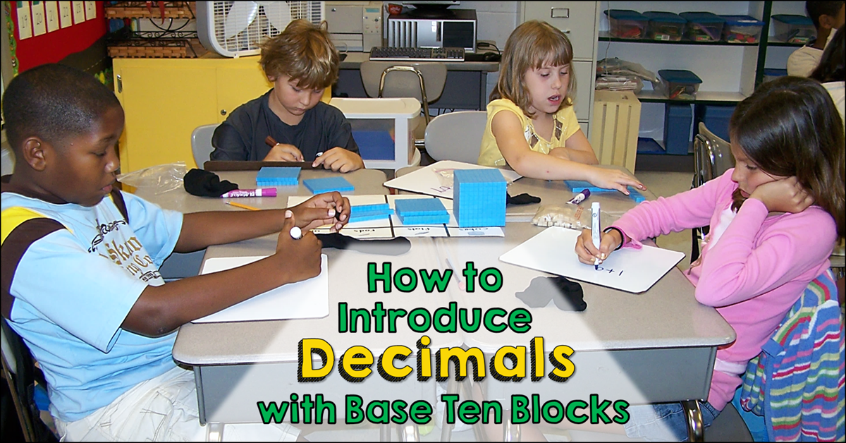 How to Introduce Decimals with Base Ten Blocks