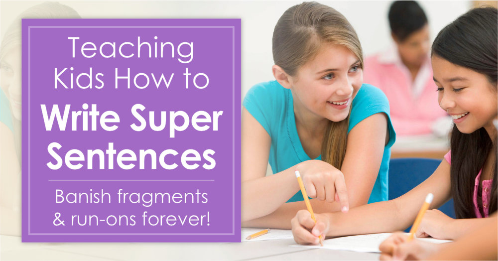 Teaching Kids How to Write Super Sentences