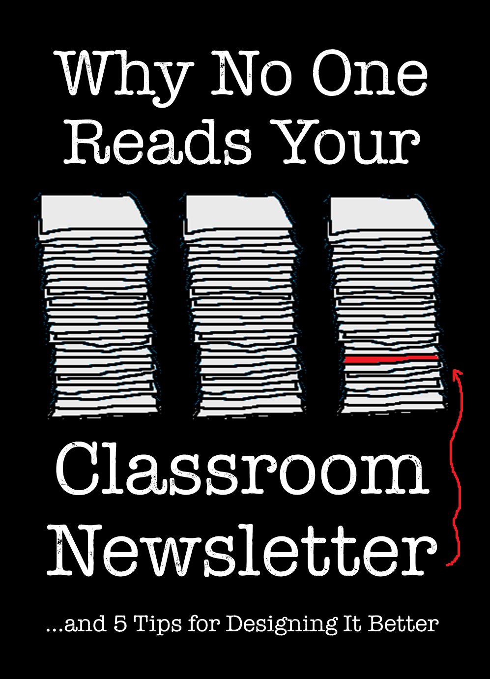 Why No One Reads Your Classroom Newsletter