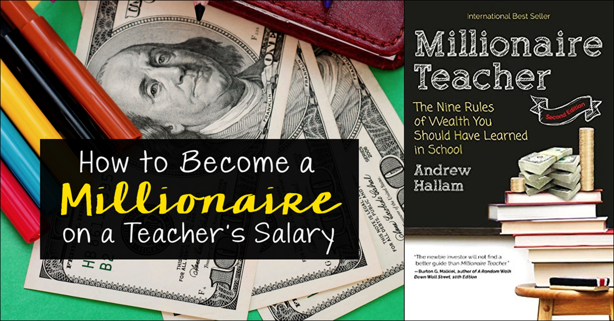 How to Become a Millionaire on a Teacher’s Salary