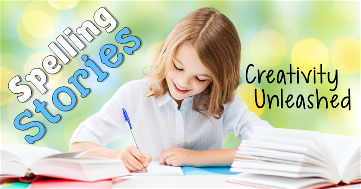 Spelling Stories – Creativity Unleashed!
