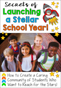 What if you could have the class of your dreams this year? Learn the secrets of launching a stellar school year and how to create a caring classroom of students who want to reach for the stars!