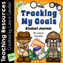 Tracking My Goals (Student Journal)