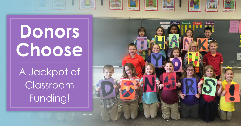 DonorsChoose - A Jackpot of Classroom Funding!