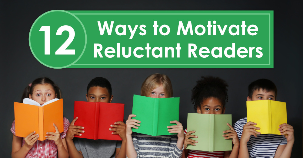 12 Ways to Motivate Reluctant Readers