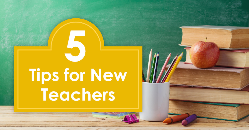 5 Tips for New Teachers