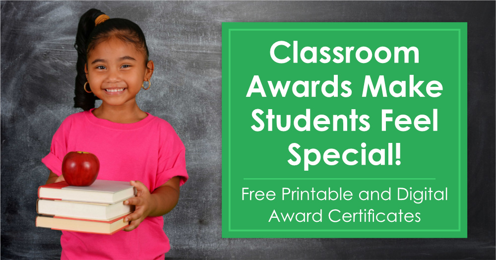 Classroom Awards Make Kids Feel Special!