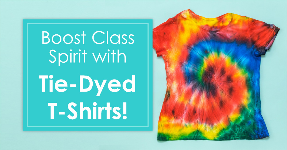 Boost Class Spirit with Tie-Dyed T-shirts!