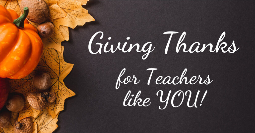Giving Thanks for Teachers