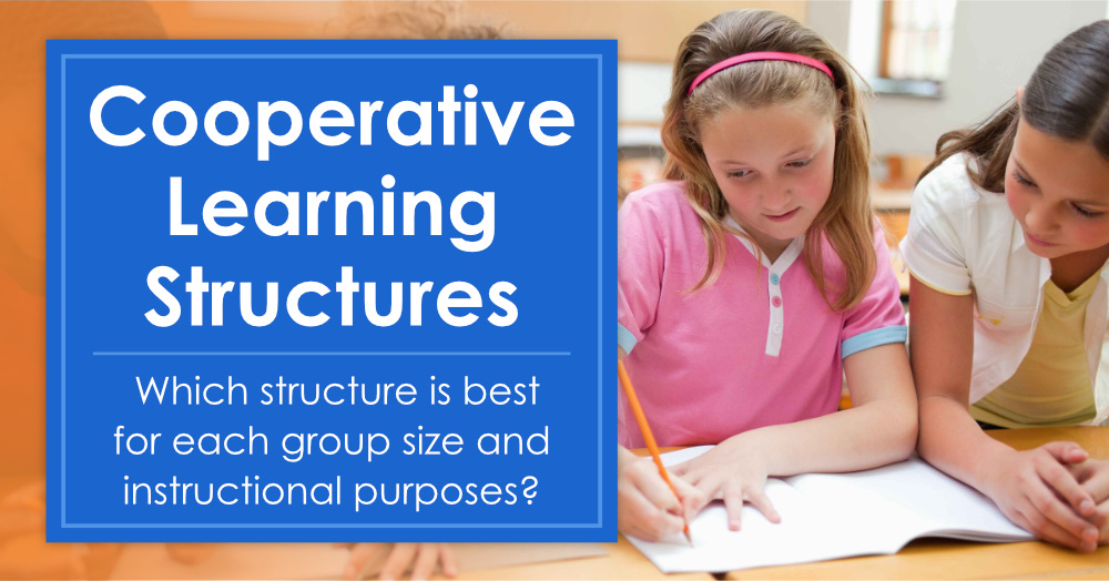 Cooperative Learning Structures