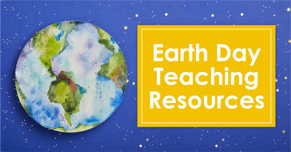 Earth Day Teaching Resources