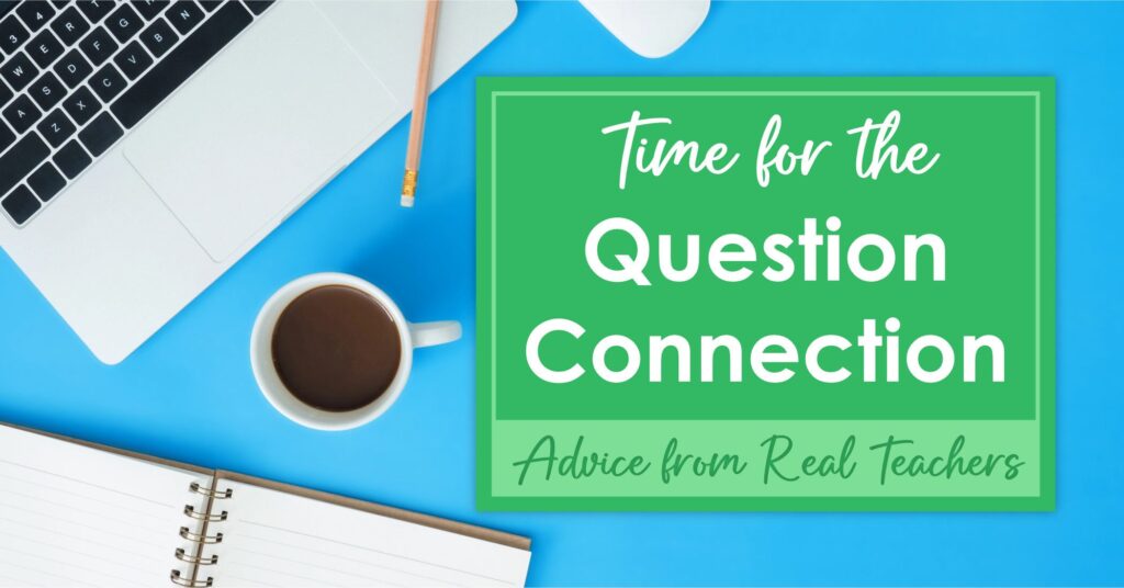 The Question Connection is a way for educators to connect with each other to ask and answer questions about teaching strategies and classroom management.